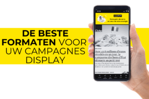 Read more about the article De beste formaten voor uw digitale campagnes
