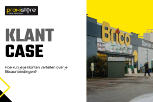 Read more about the article Klant case (doe-het-zelfsector) : Brico